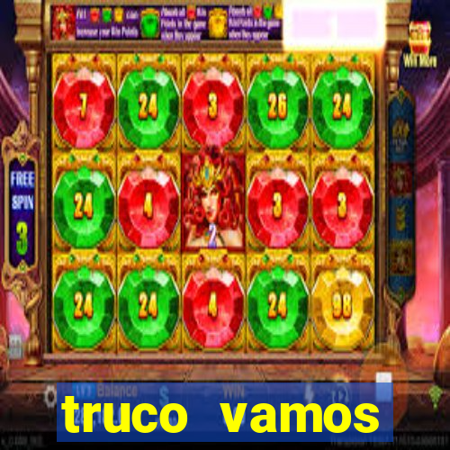 truco vamos torneios online